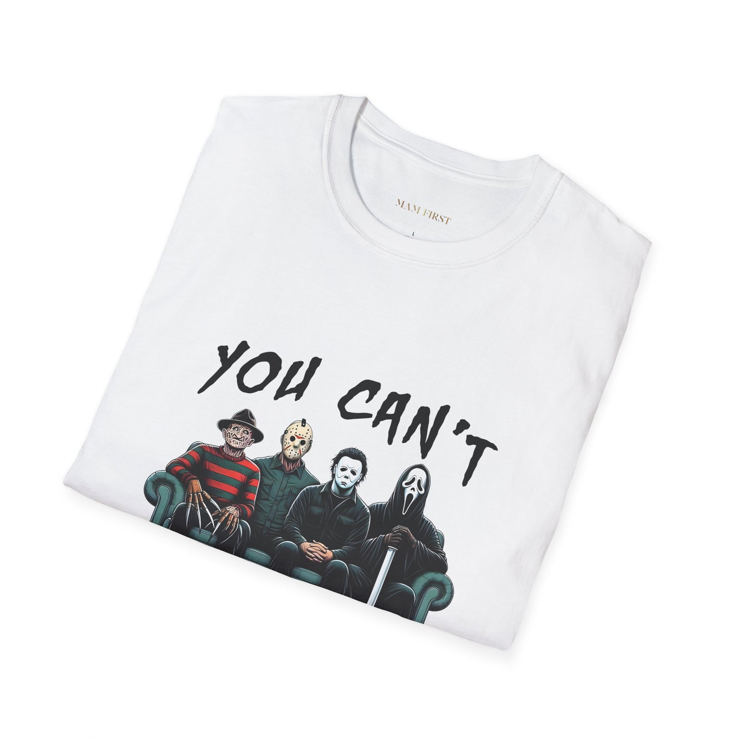 You Can't Sit With US Unisex Softstyle T-Shirt